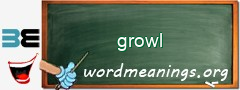 WordMeaning blackboard for growl